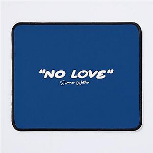 No love lyrics summer Walker   Mouse Pad