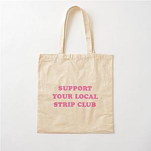 support your local strip club - summer walker Cotton Tote Bag