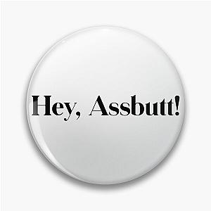 Supernatural AssButt Pin