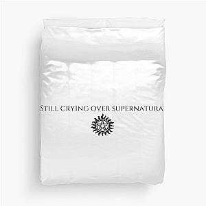 still crying over supernatural Duvet Cover