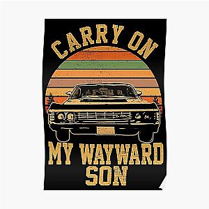Supernatural Posters - Carry on my Wayward Son Poster