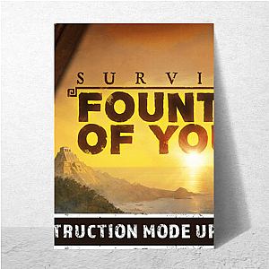 Lost but Alive – Fountain of Youth Survival Fountain Of Youth Posters
