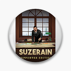 No Good Choices – Only Suzerain Suzerain Pins