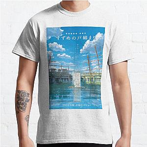 Suzume No Tojimari T-Shirts - Suzume No Tojimari - Japanese Anime Movie 2022 Poster Classic T-Shirt RB1212 [ID1346]