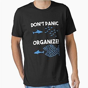 Don't Panic Organize Shark Essential T-Shirt