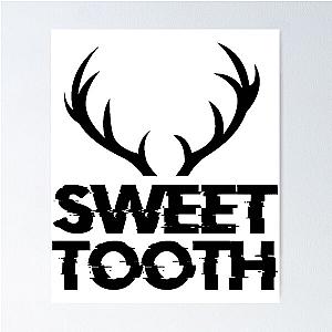 Sweet tooth  Perfect Gift  Poster