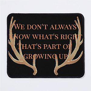 Sweet tooth quote netflix Mouse Pad