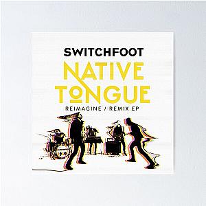 The Native Tongue Switchfoot 2021 Poster