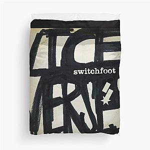Switchfoot vs Duvet Cover