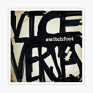 Switchfoot vs Sticker