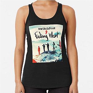 the fading west switchfoot 2021 Racerback Tank Top