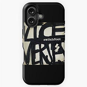 Switchfoot versus iPhone Tough Case