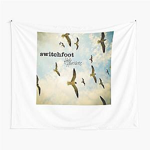 Hello Hurricane - Switchfoot Classic Tapestry