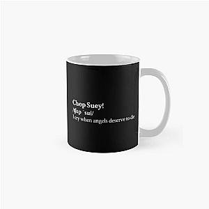 System Of A Down Aesthetic Quote Lyrics Chop Suey Black Classic Mug