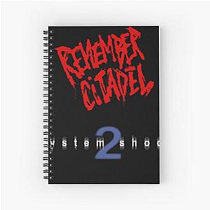 System Shock 2  Remember Citadel Spiral Notebook