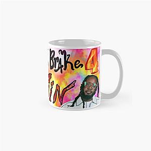 I Only Brake For T-Pain Classic Mug