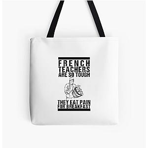 Funny French Teachers Eat Pain Pun Foreign Language T-Shirt All Over Print Tote Bag