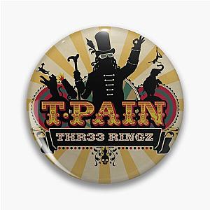 T-Pain thr33 ringz Pin