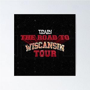 wiscansin T-pain tour Poster