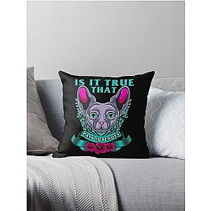 Is it true that pain is beauty? Throw Pillow