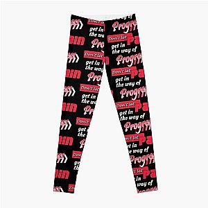 Don´t let PAIN get in the way of progress Leggings