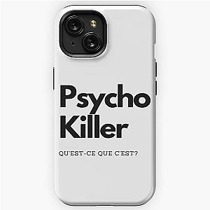 Psycho Killer by The Talking Heads - Black Lettering iPhone Tough Case