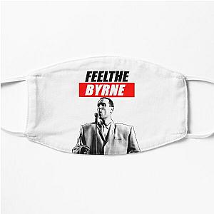 Feel The Byrne- Talking Heads  Flat Mask