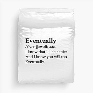 Eventually by Tame Impala Duvet Cover