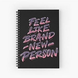 feel like a brand new person Spiral Notebook
