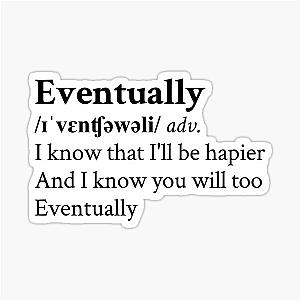 Eventually by Tame Impala Aesthetic Sticker