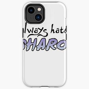 Tana Mongeau "I've Always Hated You, Sharon"  iPhone Tough Case RB2709