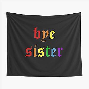 Bye Sister Tapestry