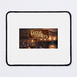 Tavern Master Keeping The Patrons Happy Tavern Master Mouse Pads