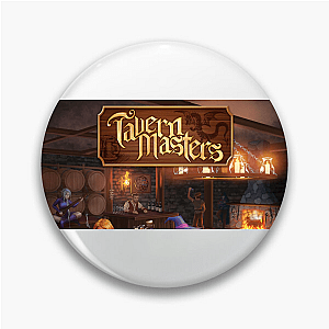 Tavern Master Keeping The Patrons Happy Tavern Master Pins