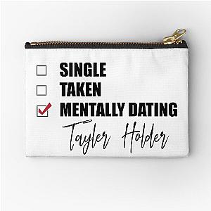 Mentally Dating Taylor Holder Zipper Pouch