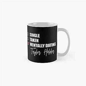 Mentally Dating Taylor Holder Classic Mug