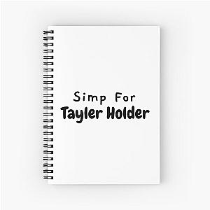 Simp Spiral Notebook for Tayler Holder