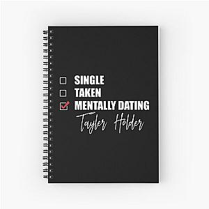 Mentally Dating Taylor Holder Notebook