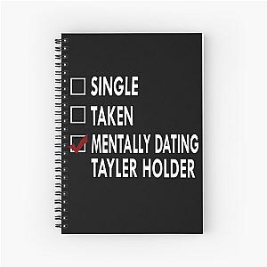 Mentally Dating Taylor Holder Notebook