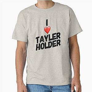 I Love Taylor Holder Classic T-Shirt