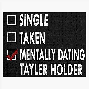 Mentally dating Taylor Holder Jigsaw Puzzle