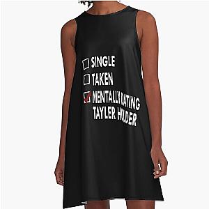 Mentally Dating Tayler Holder A-Line Dress