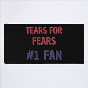 Tears For Fears - 1 Fan Desk Mat