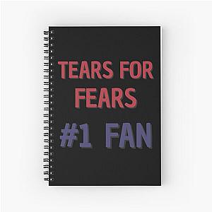 Tears For Fears - 1 Fan Spiral Notebook