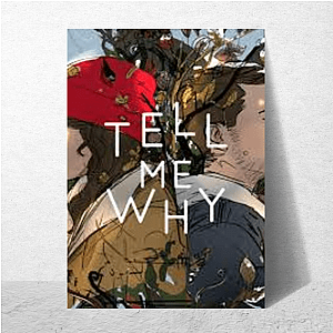 Tell Me Why Collection for fans Tell Me Why Posters