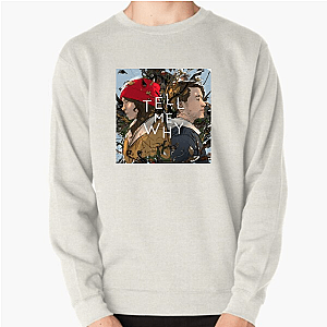 Tell Me Why Collection for fans Tell Me Why Sweatshirts