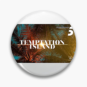 Temptation Is the Test Temptation Island Pins