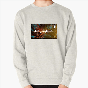 Temptation Is the Test Temptation Island Sweatshirts