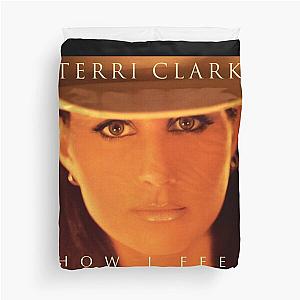 Terri Clark how i feel Duvet Cover