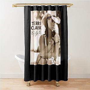 Terri Clark life goes on Shower Curtain